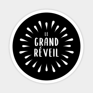 Le Grand Réveil Magnet